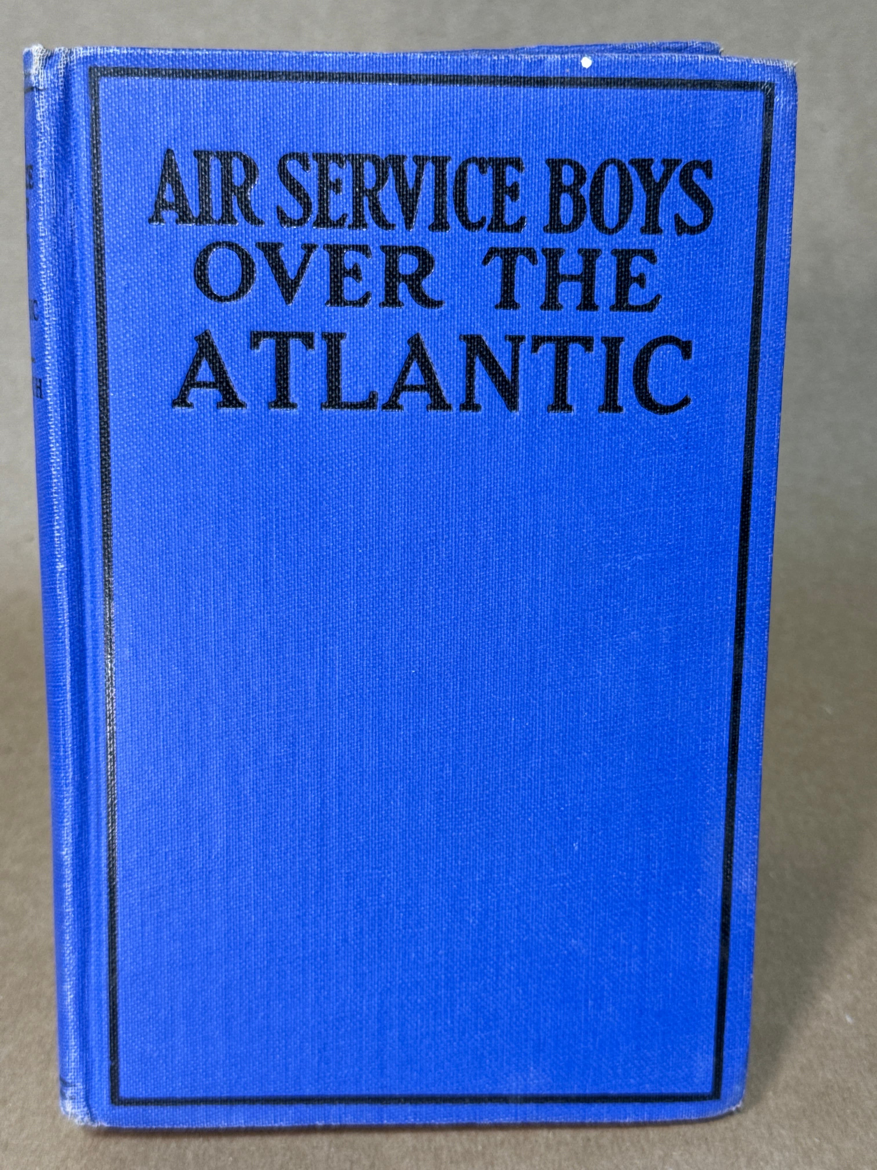 Air Service Boys Over the Atlantic by Charles Amory Beach - front cover