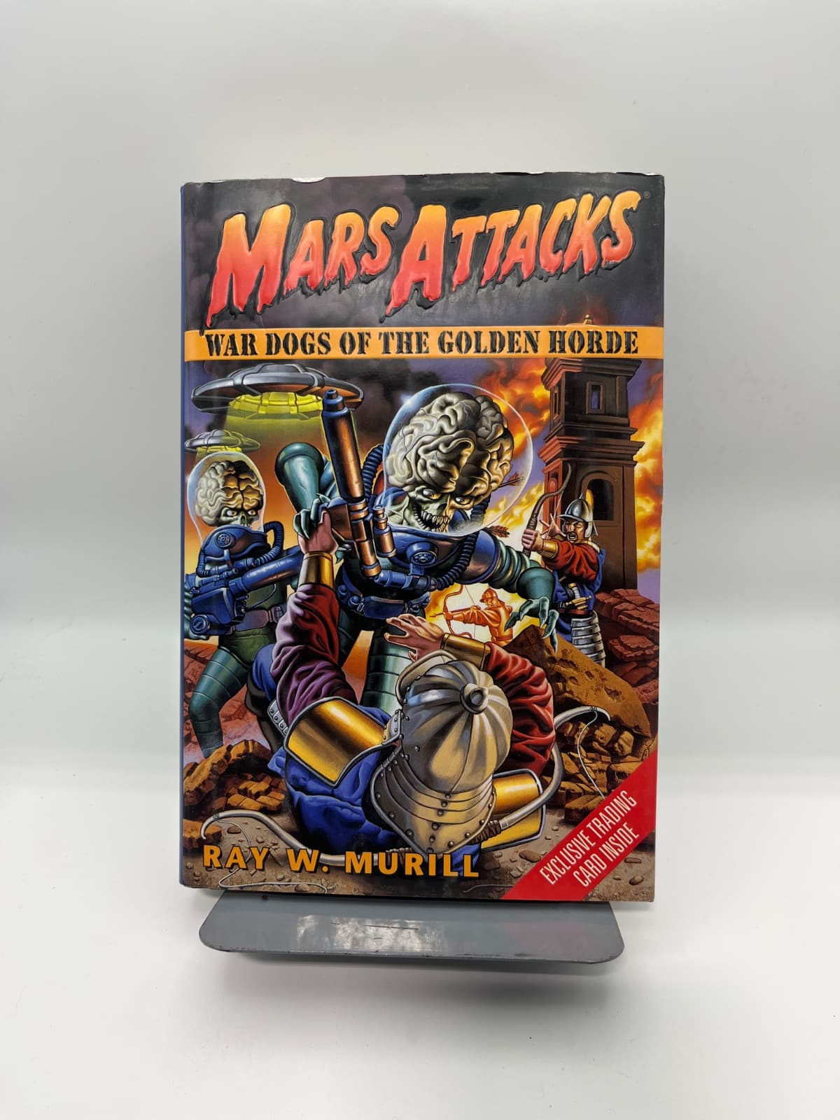 Mars Attacks: War Dogs of the Golden Horde - Trading Card Included by Ray W. Murill - front cover