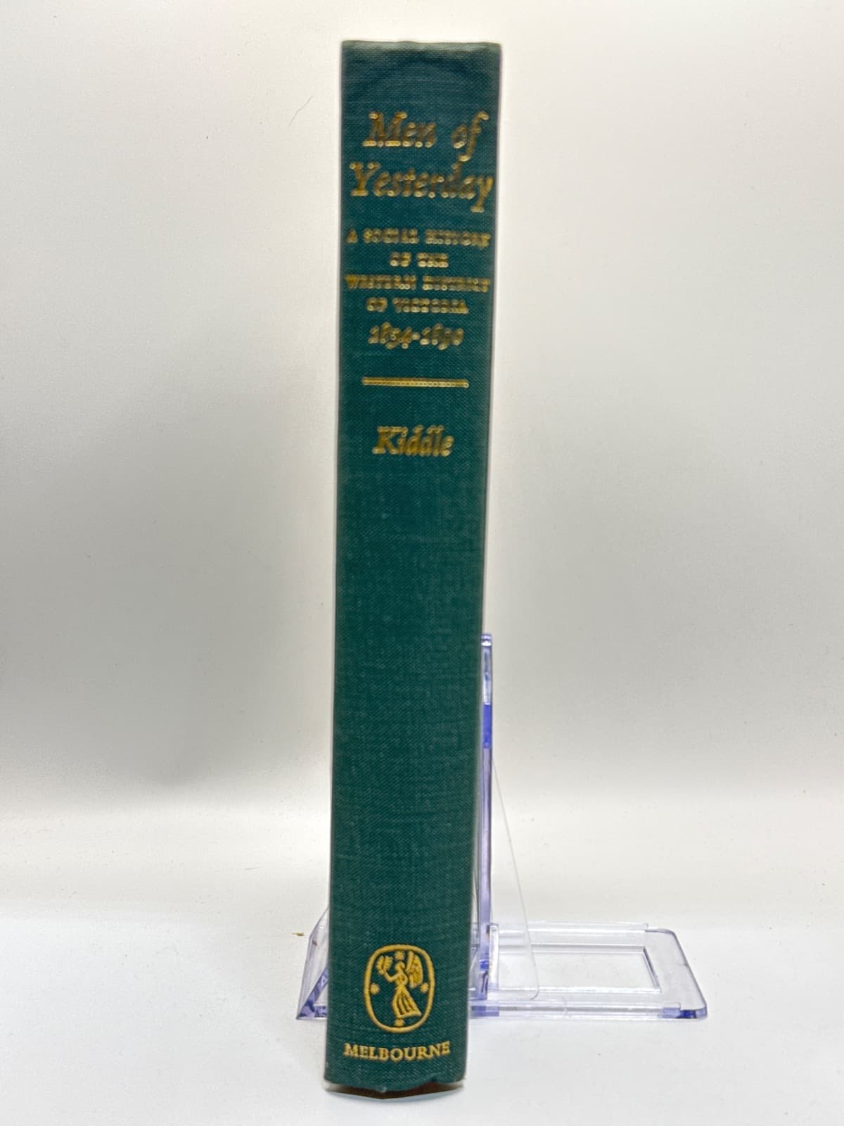 Men of Yesterday by Margaret Kiddle - additional view
