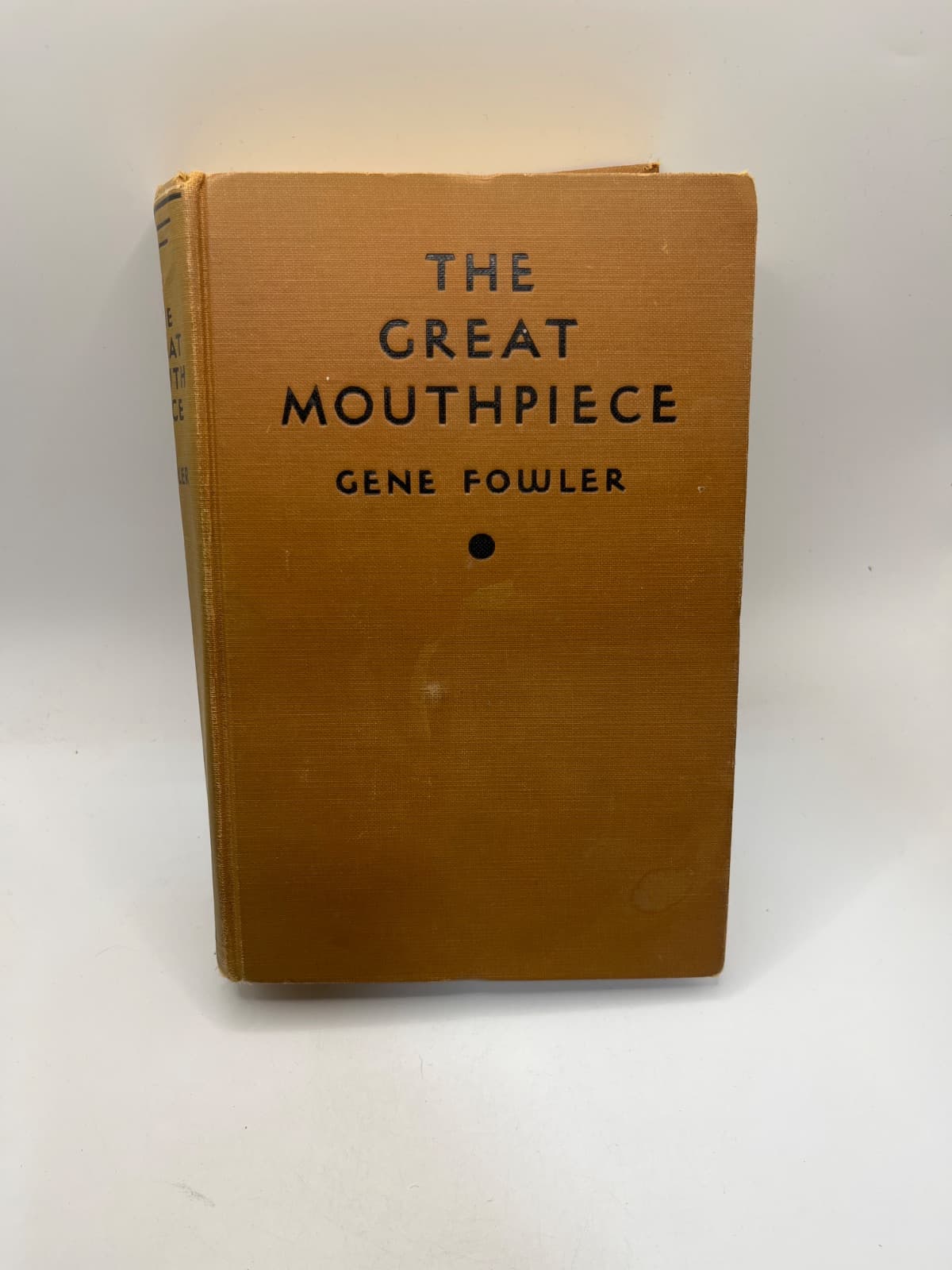The Great Mouthpiece by Gene Fowler - front cover