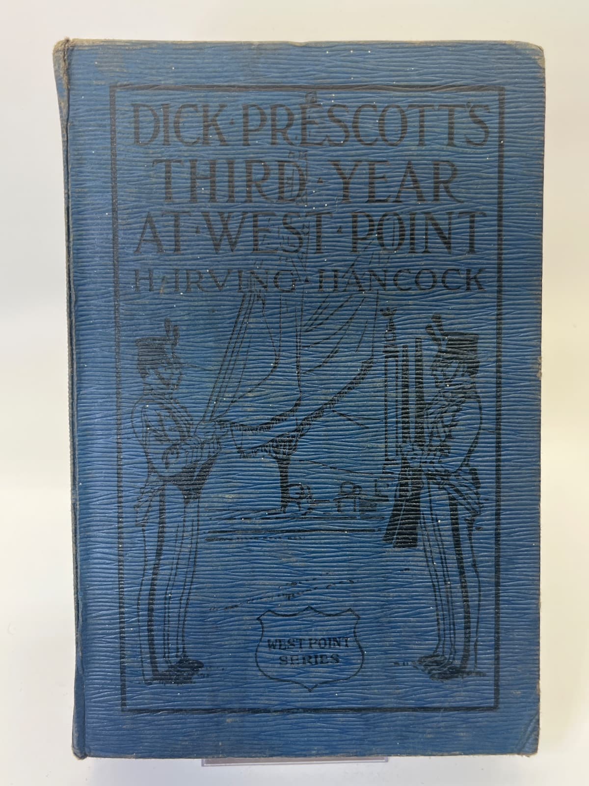 Dick Prescott's Third Year at West Point by H. Irving Hancock - front cover