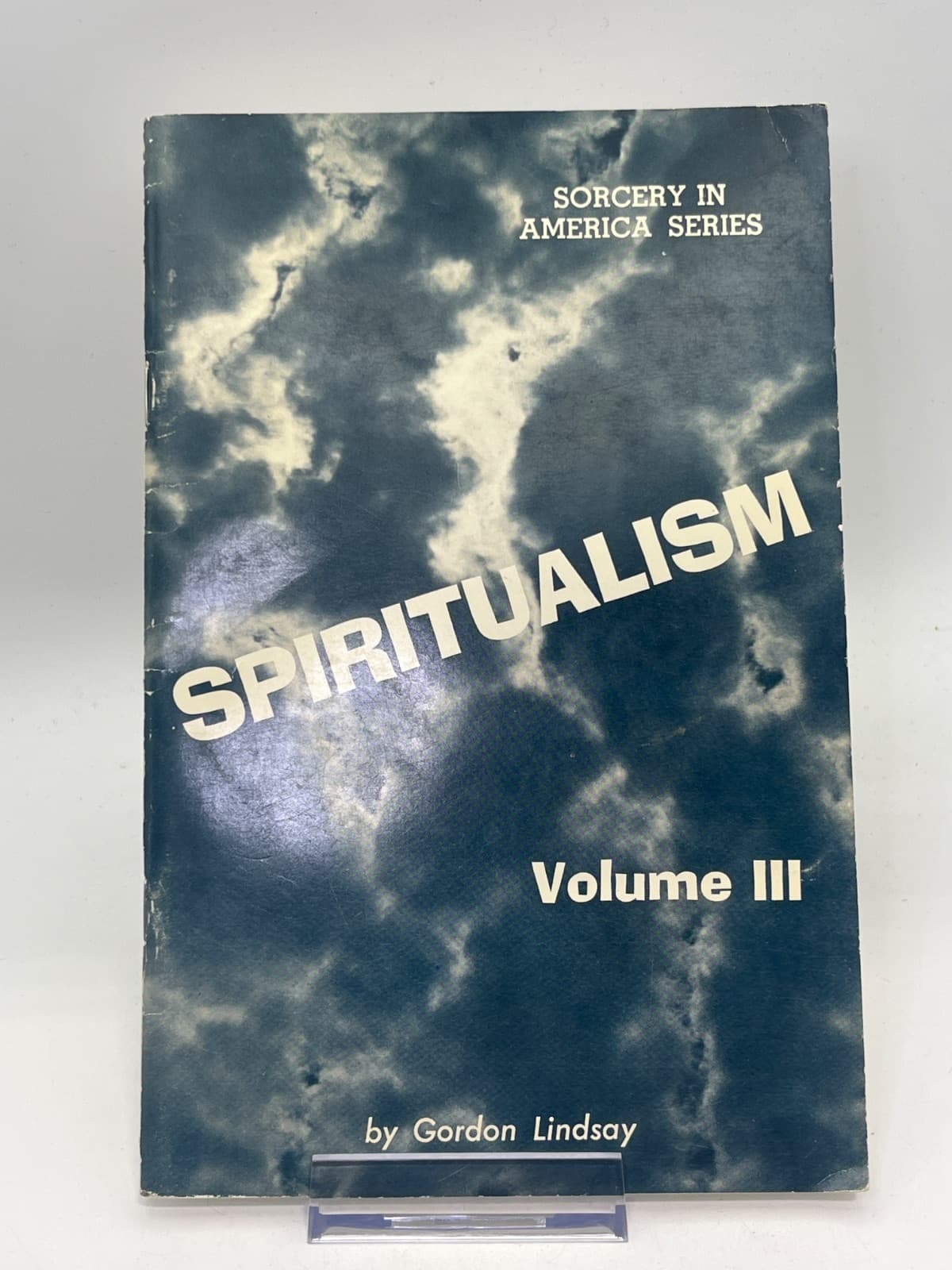 Spiritualism Volume 3 by Gordon Lindsay - front cover