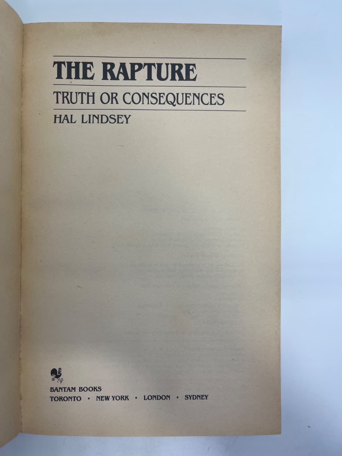 The Rapture: Truth or Consequences by Hal Lindsey - title page