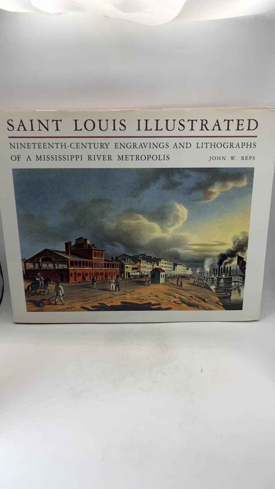 Saint Louis Illustrated by John W. Reps - front cover