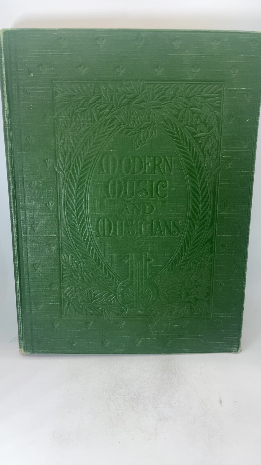 Modern Music and Musicians Vol 7 by Louis C. Elson (Editor-in-Chief) - front cover