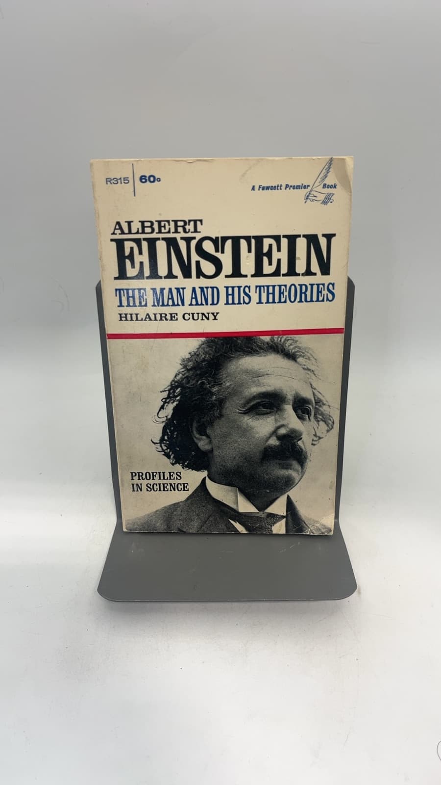 Albert Einstein: The Man and His Theories by Hilaire Cuny - front cover
