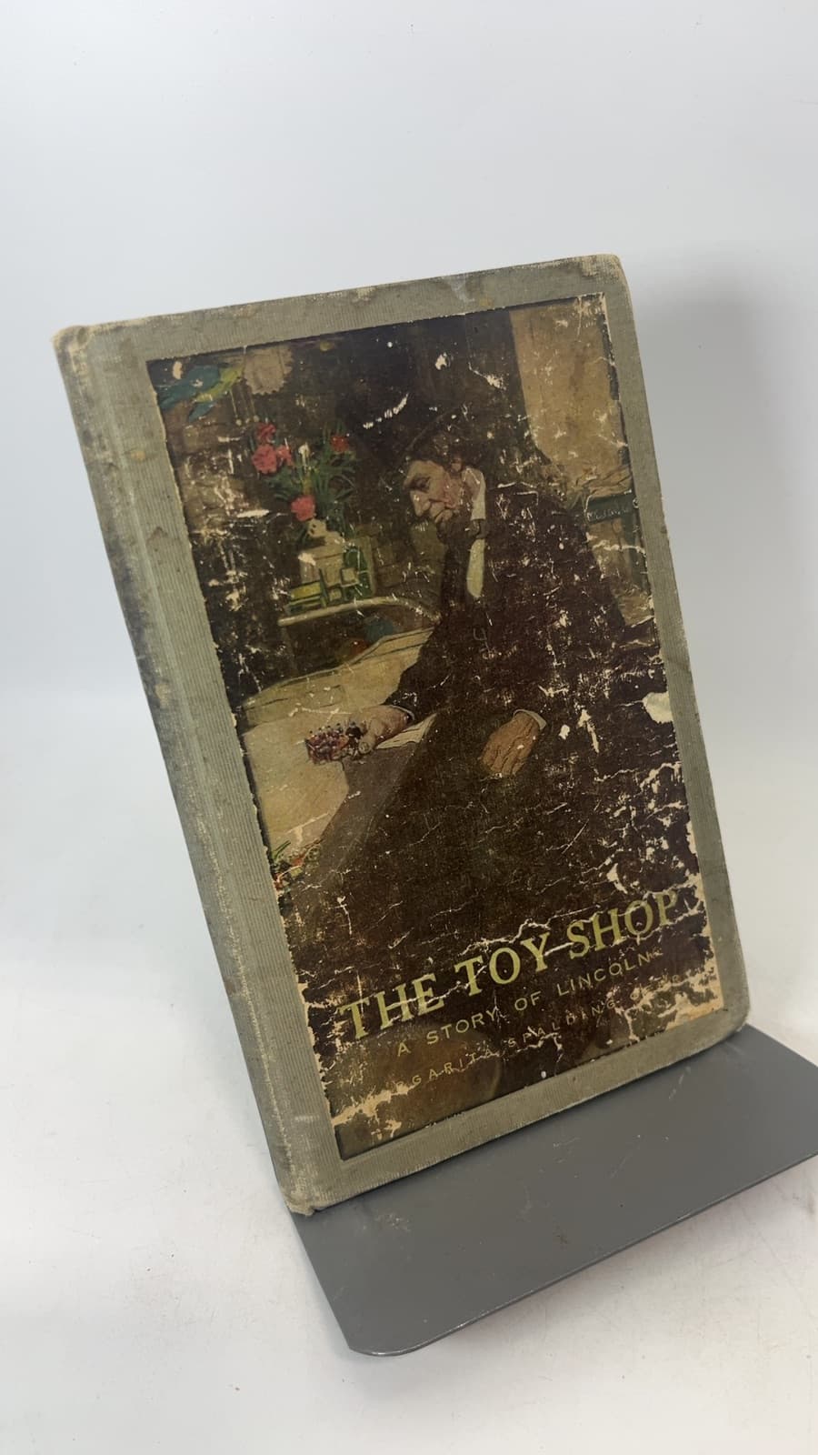 The Toy Shop: A Romantic Story of Lincoln the Man by Margarita Spalding Gerry - front cover