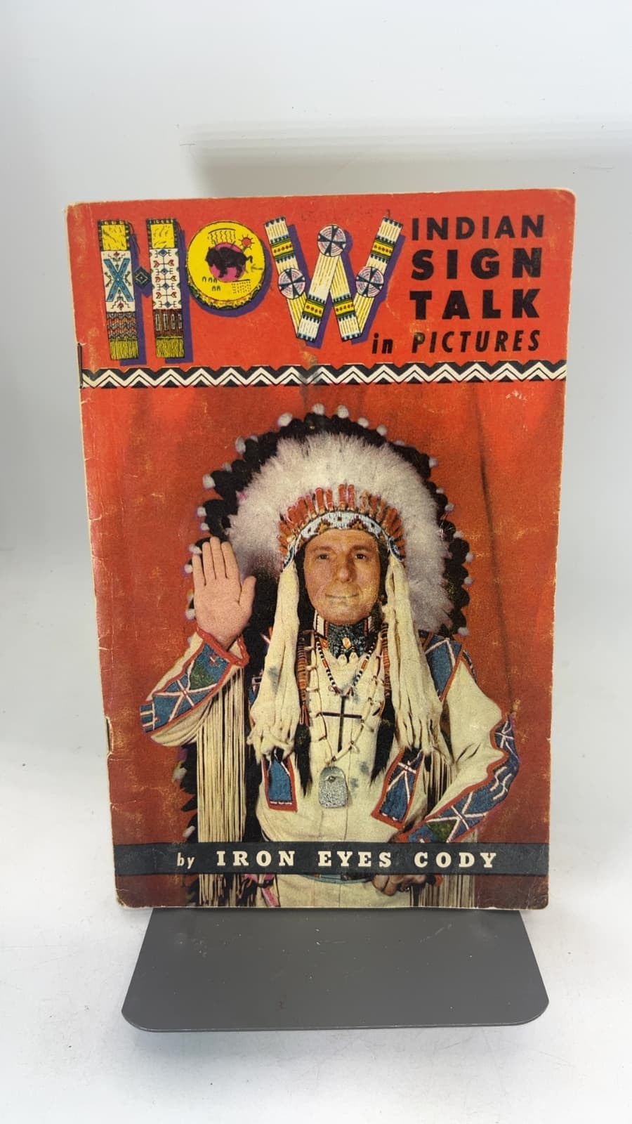 How Indian Sign Talk in Pictures by Iron Eyes Cody - front cover
