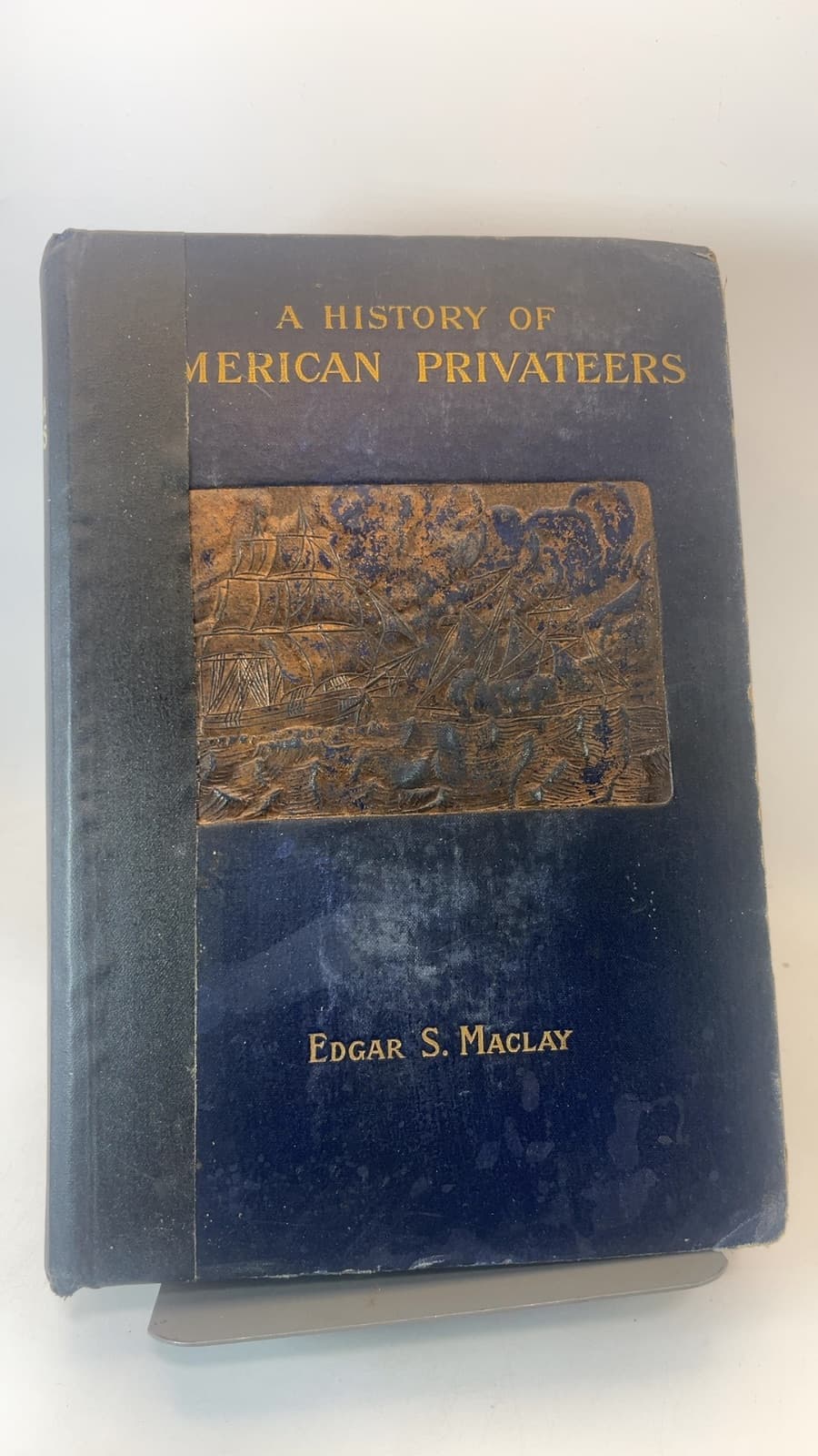 A History of American Privateers by Edgar Stanton Maclay, A.M. - front cover