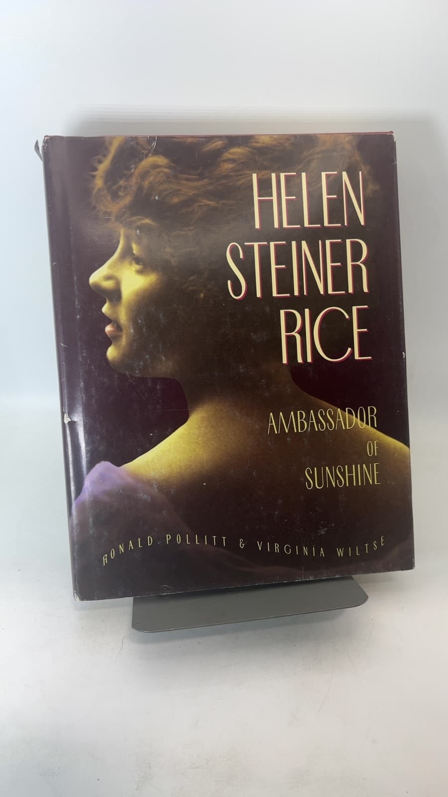 Helen Steiner Rice: Ambassador of Sunshine by Ronald Pollitt and Virginia Wiltse - front cover