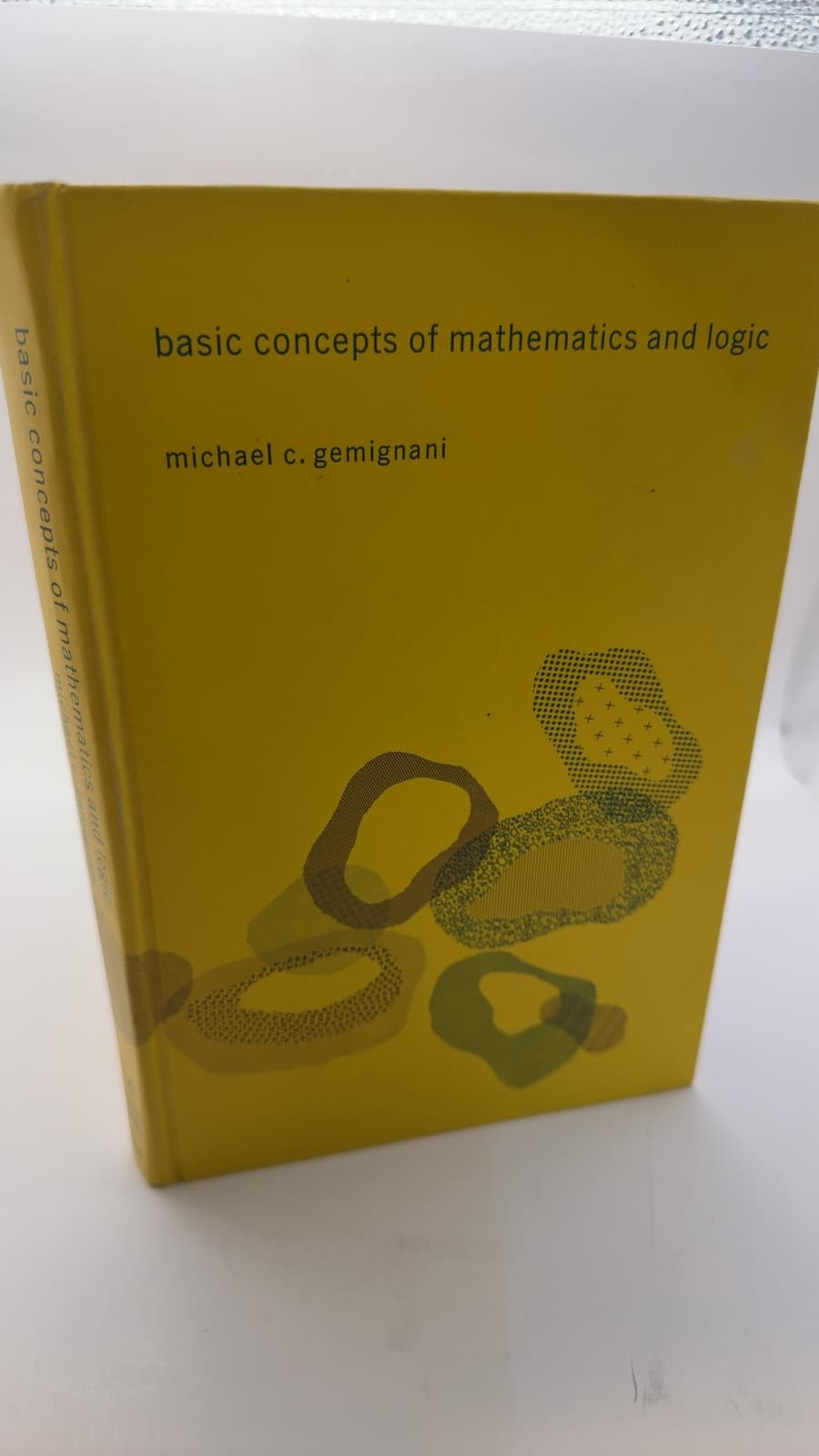 Basic Concepts of Mathematics and Logic by Michael C. Gemignani - front cover