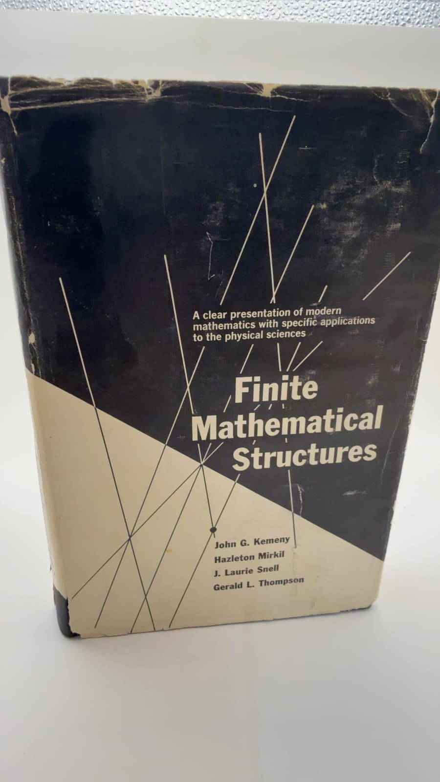 Finite Mathematical Structures by John G. Kemeny, Hazleton Mirkil, J. Laurie Snell, Gerald L. Thompson - front cover