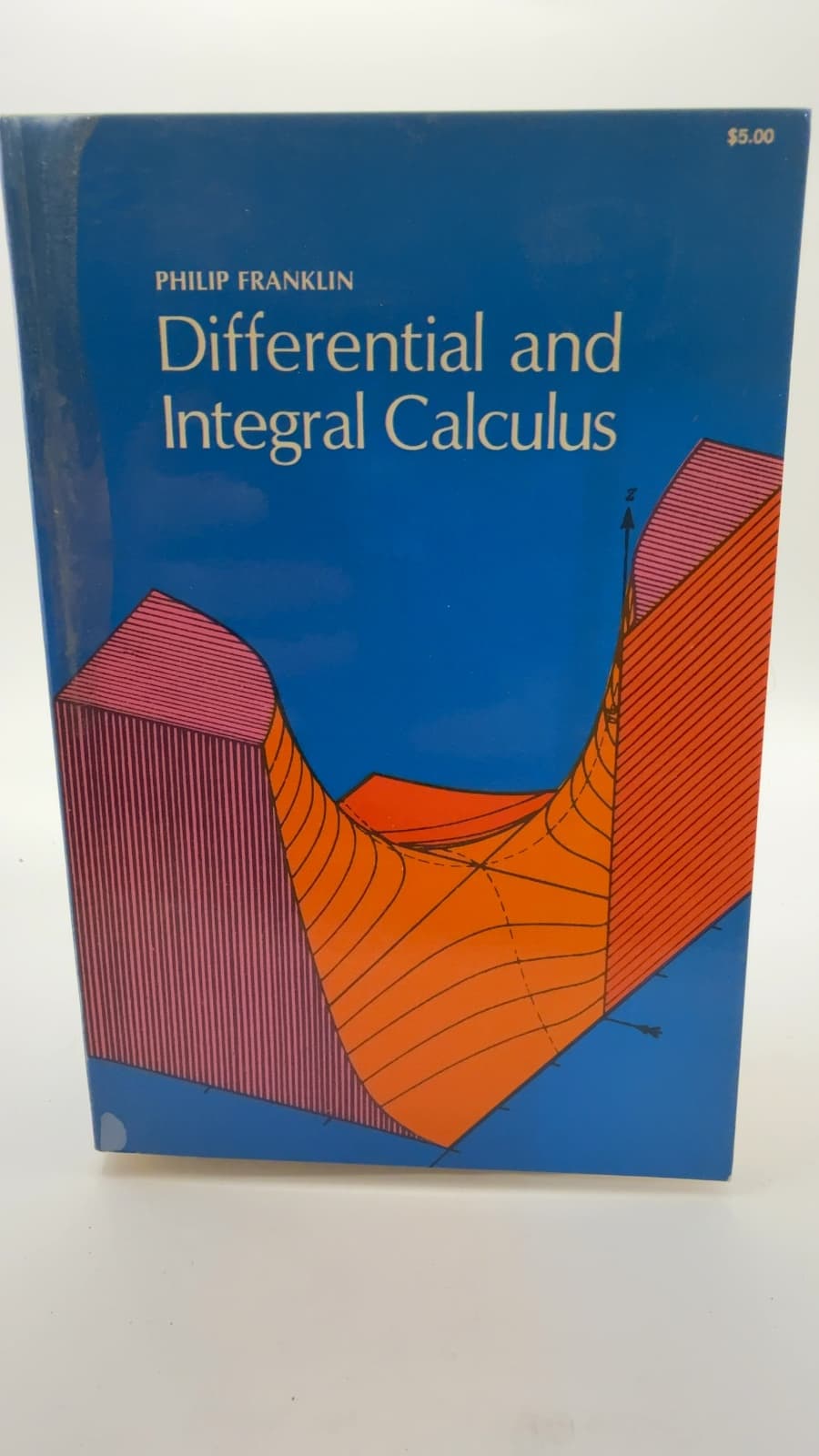 Differential and Integral Calculus by Philip Franklin, Ph.D. - front cover