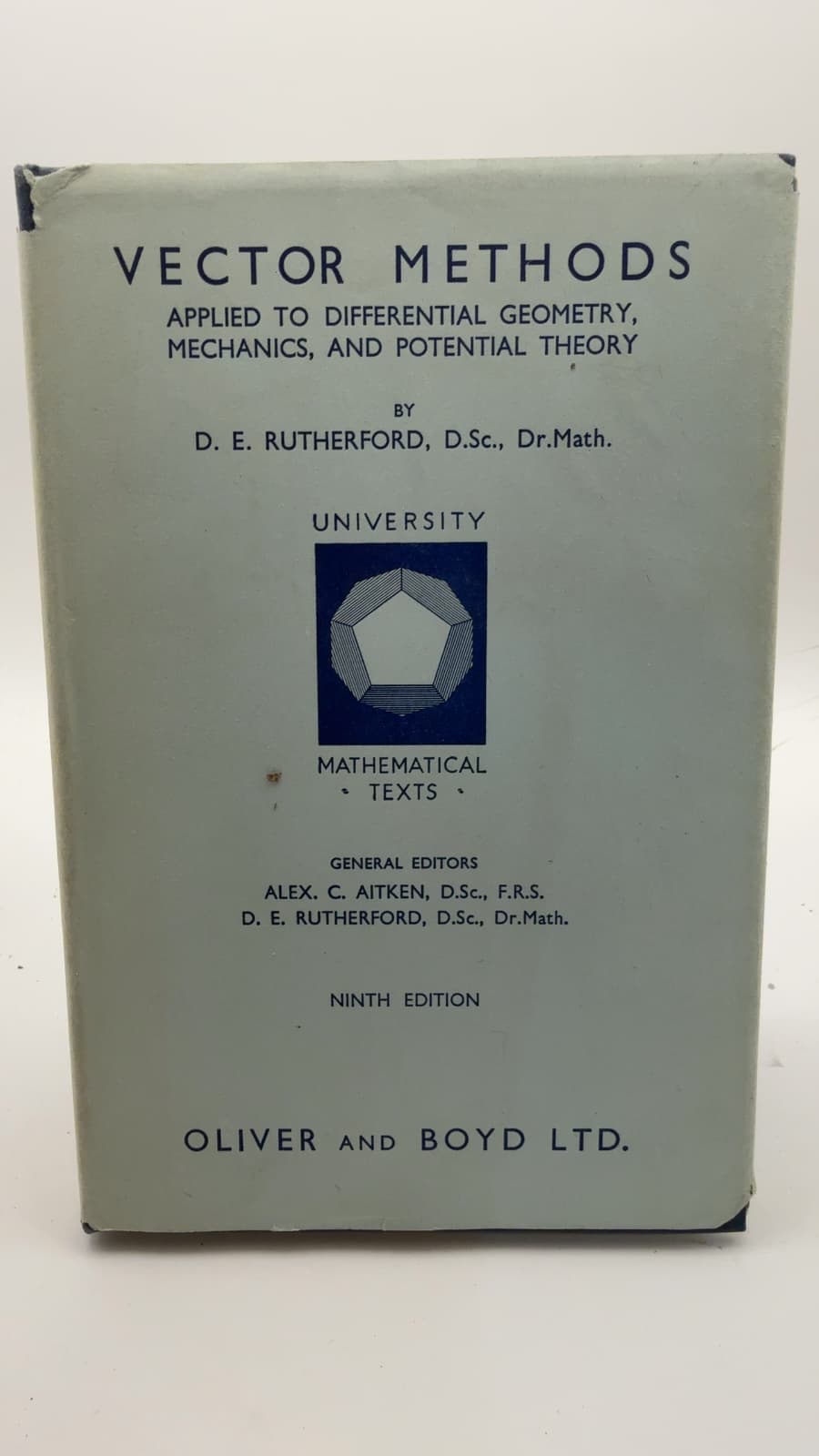 Vector Methods Applied to Differential Geometry, Mechanics, and Potential Theory by D. E. Rutherford - front cover