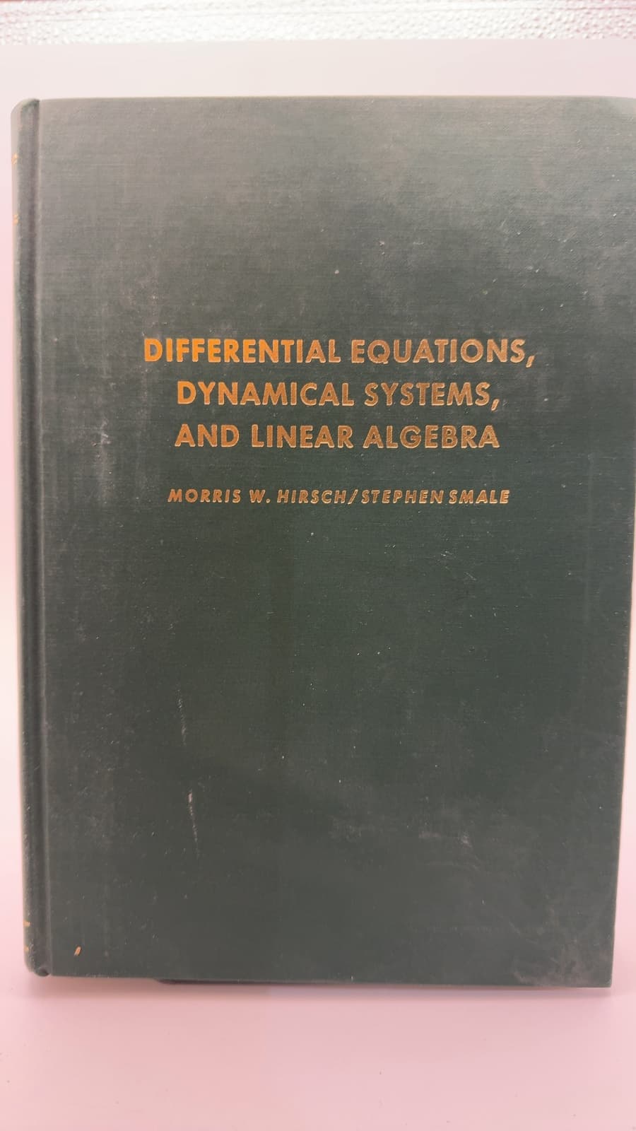 Differential Equations, Dynamical Systems, and Linear Algebra by Morris W. Hirsch and Stephen Smale - front cover