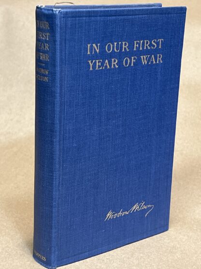 In Our First Year of War [Hardcover] Woodrow Wilson - Image 6