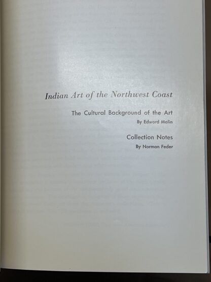 Indian Art of the Northwest Coast [Paperback] Edward Malin and Norman Feder - Image 3