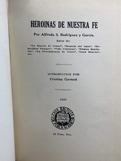 Heroínas de Nuestra Fe [hardcover] Alfredo S. Rodríguez y García - Image 3