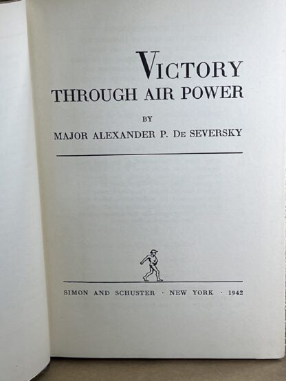 Victory Through Air Power [hardcover] Major Alexander P. De Seversky - Image 3