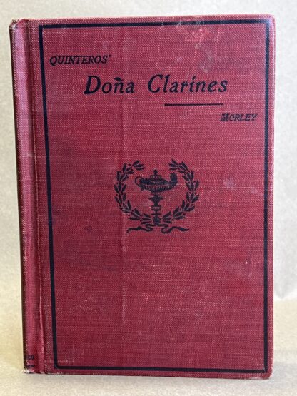 Doña Clarines [hardcover] Serafín y Joaquín Álvarez Quintero