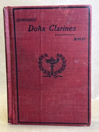 Doña Clarines [hardcover] Serafín y Joaquín Álvarez Quintero