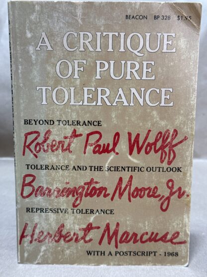 A Critique of Pure Tolerance Wolff, Robert Paul