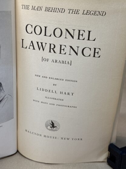 Colonel Lawrence, the Man Behind the Legend. New and Enlarged Edition [Hardcover] Hart, Liddell - Image 3