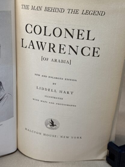 Colonel Lawrence, the Man Behind the Legend. New and Enlarged Edition [Hardcover] Hart, Liddell - Image 3