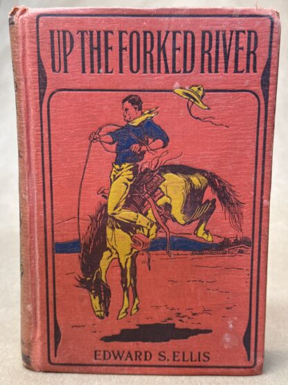 Up the Forked River [Hardcover] Edward S. Ellis