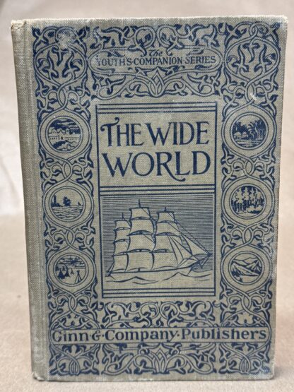 The Wide World [Hardcover] edited by M. A. L. Lane