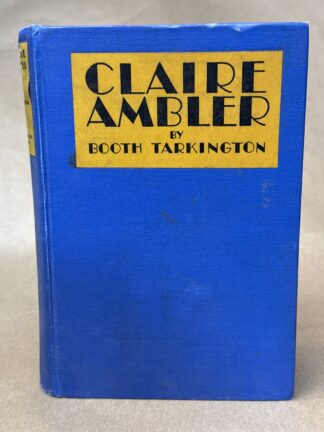 Claire Ambler [Hardcover] Booth Tarkington