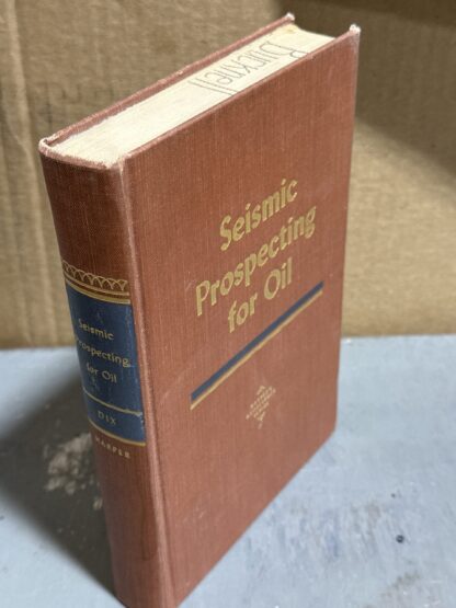 Seismic Prospecting for Oil [Hardcover] C. Hewitt Dix - Image 3