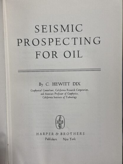 Seismic Prospecting for Oil [Hardcover] C. Hewitt Dix - Image 5