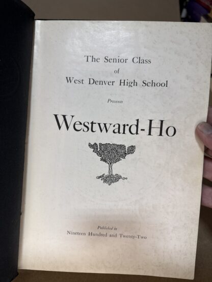 Westward-Ho West Denver High School Yearbooks 1922 & 1923 - Image 2