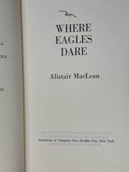 Where Eagles Dare [Hardcover] Alistair MacLean First Edition - Image 2
