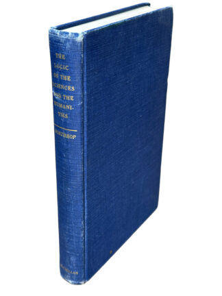 The Logic of the Sciences and the Humanities [Hardcover] F. S. C. Northrop - Cover