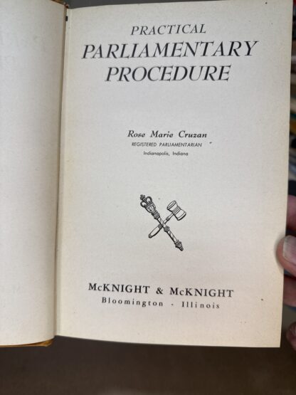 Practical Parliamentary Procedure [Hardcover] Rose Marie Cruzan 1947 - Image 2