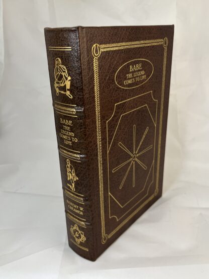 Babe: The Legend Comes to Life by Robert W. Creamer - Easton Press