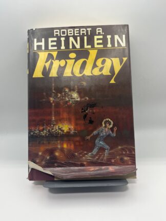 Friday - Robert A. Heinlein - First Edition First Printing - 1982 - Cover
