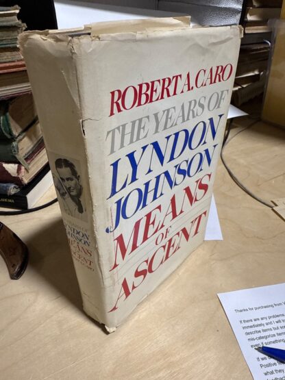 The Years of Lyndon Johnson: Means of Ascent - Image 5