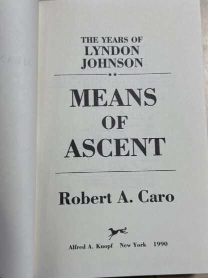 The Years of Lyndon Johnson: Means of Ascent - Image 3