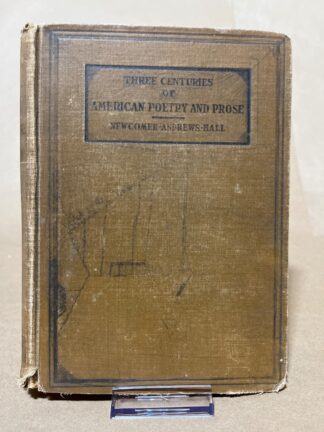 Three Centuries of American Poetry and Prose - Cover