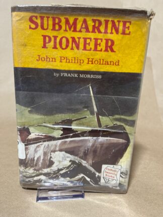 Submarine Pioneer: John Philip Holland - Cover