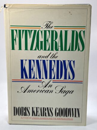 The Fitzgeralds and the Kennedys: An American Saga - Cover