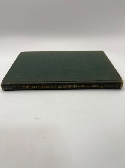 The Alcestis of Euripides - Gilbert Murray - 1915 - Image 2