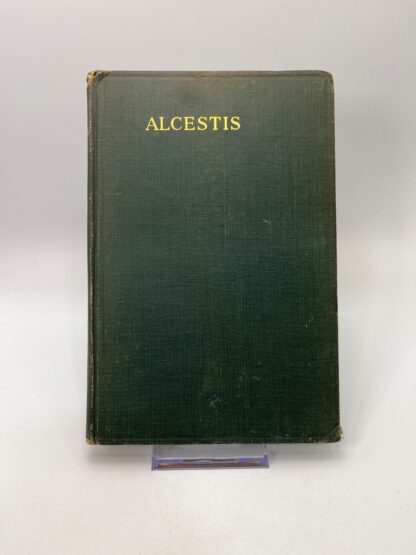 The Alcestis of Euripides - Gilbert Murray - 1915 - Image 7