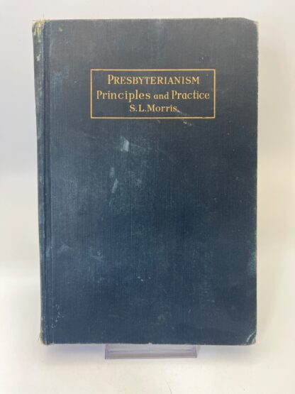 Presbyterianism: Its Principles and Practice - Cover