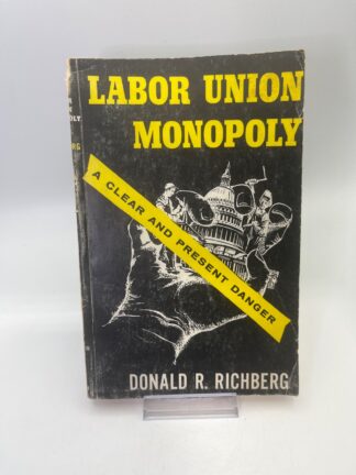Labor Union Monopoly - Cover