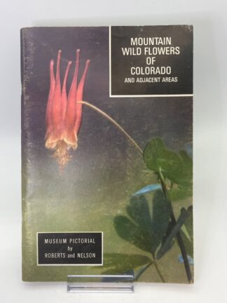 Mountain Wild Flowers of Colorado and Adjacent Areas - Cover