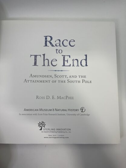 Race to The End: Amundsen, Scott, and the Attainment of the South Pole - Image 4
